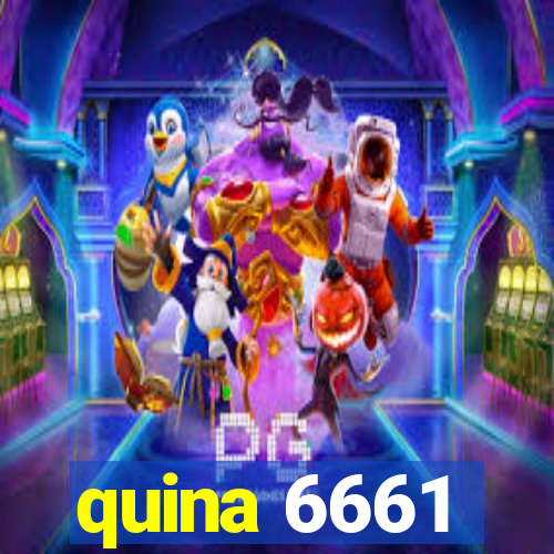 quina 6661